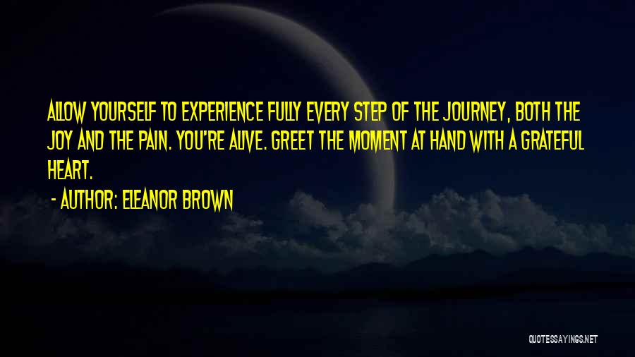 Journey And Experience Quotes By Eleanor Brown