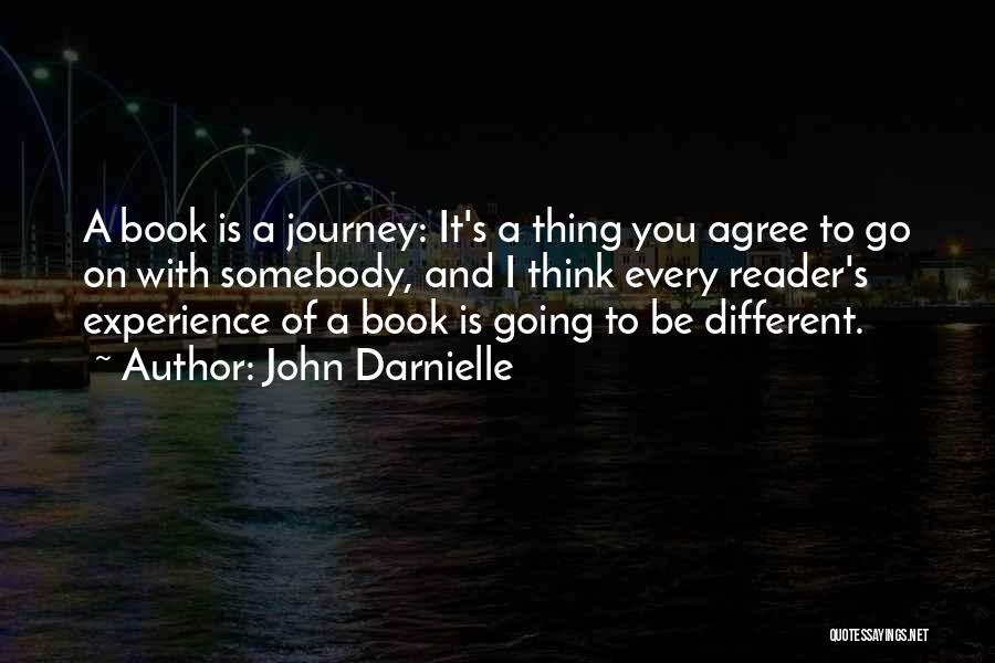 Journey And Experience Quotes By John Darnielle