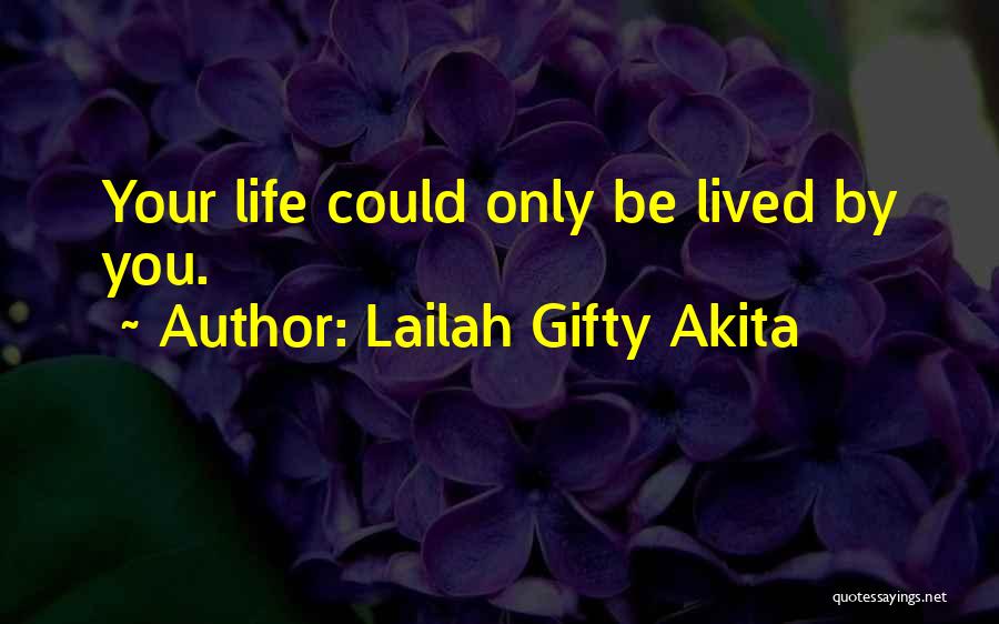 Journey And Experience Quotes By Lailah Gifty Akita