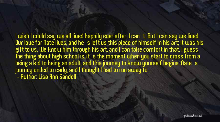 Journey And Friendship Quotes By Lisa Ann Sandell