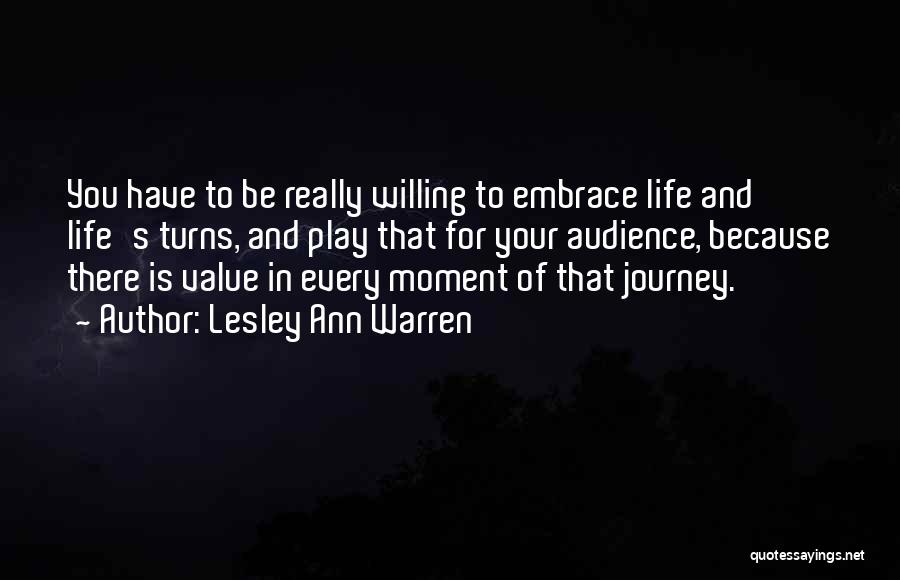 Journey And Life Quotes By Lesley Ann Warren