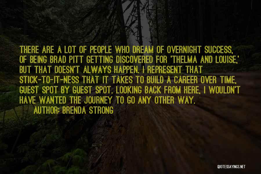 Journey And Success Quotes By Brenda Strong