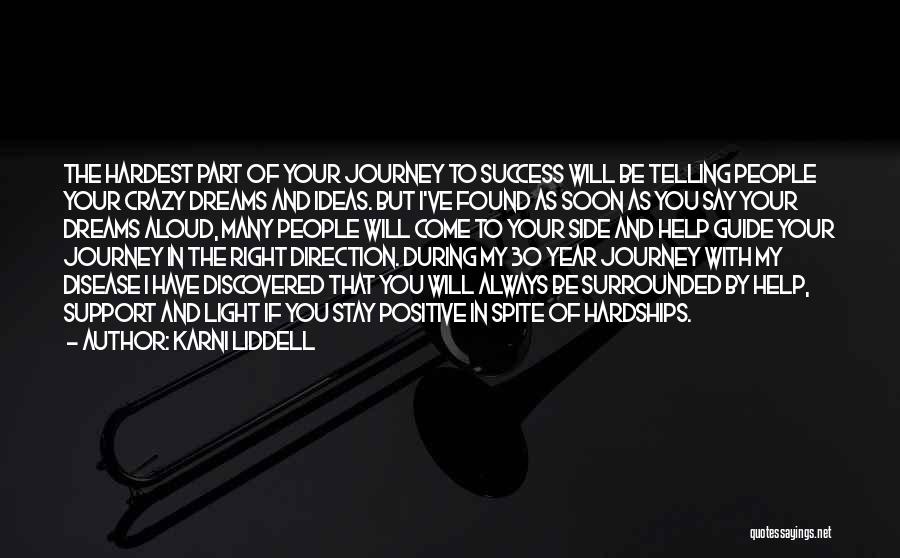 Journey And Success Quotes By Karni Liddell