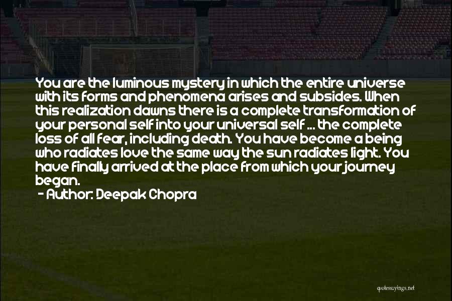 Journey Began Quotes By Deepak Chopra