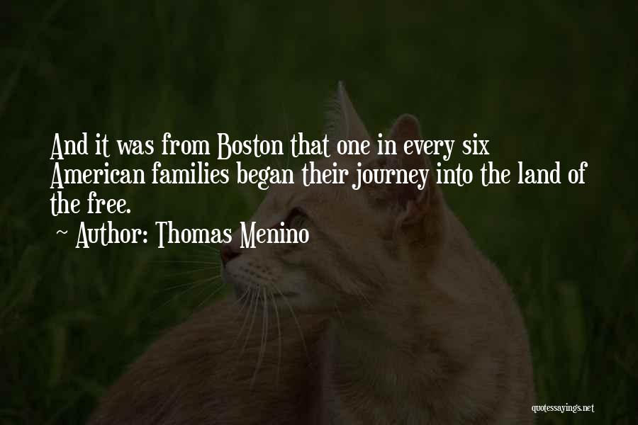 Journey Began Quotes By Thomas Menino