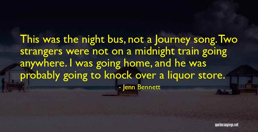 Journey By Train Quotes By Jenn Bennett Journey By Train Quotes By Jenn Bennett