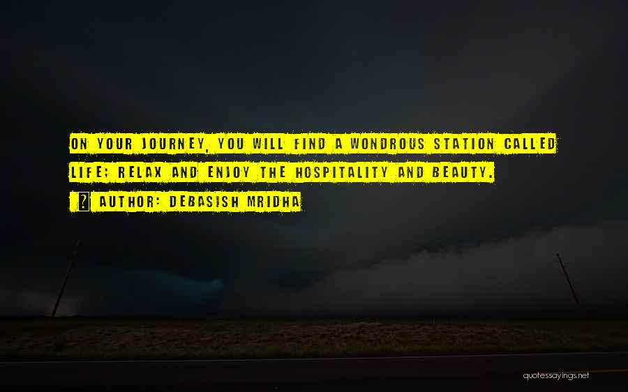 Journey Called Life Quotes By Debasish Mridha