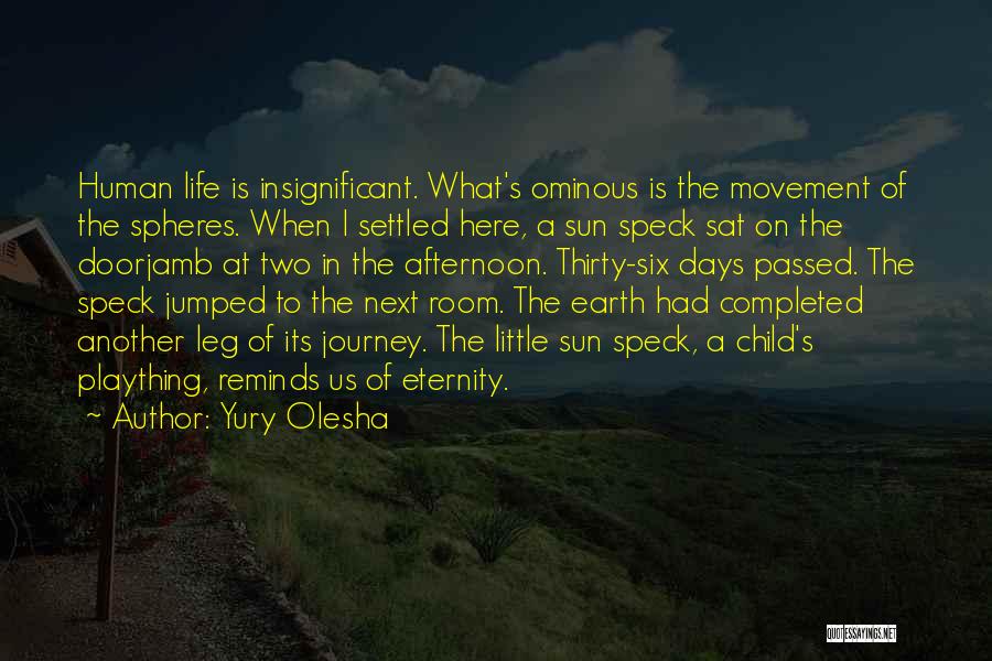 Journey Completed Quotes By Yury Olesha