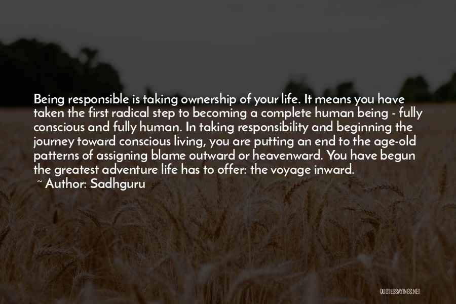 Journey First Step Quotes By Sadhguru
