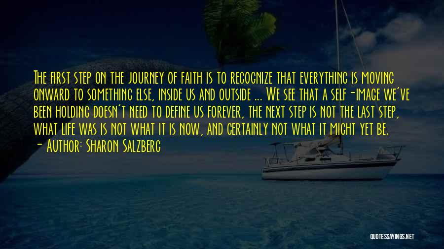 Journey First Step Quotes By Sharon Salzberg