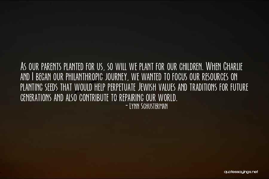 Journey Future Quotes By Lynn Schusterman Journey Future Quotes By Lynn Schusterman