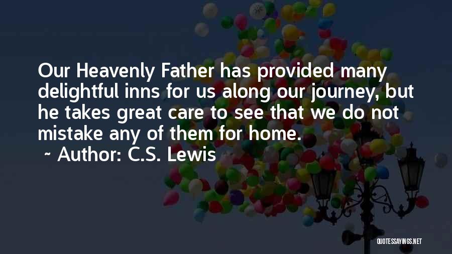 Journey Home Quotes By C.S. Lewis