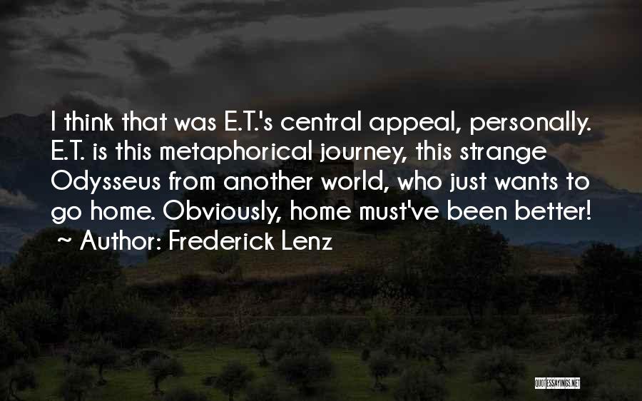 Journey Home Quotes By Frederick Lenz