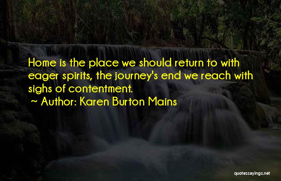 Journey Home Quotes By Karen Burton Mains