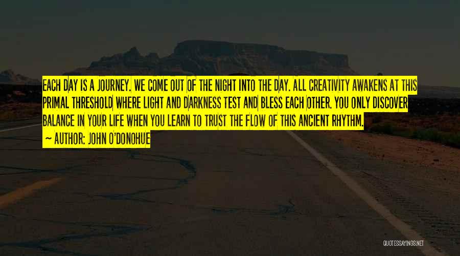 Journey Into Darkness Quotes By John O'Donohue