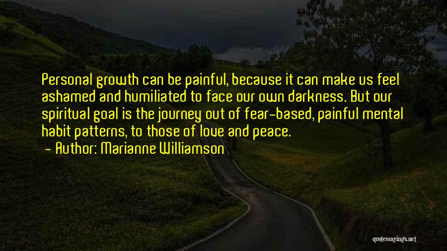 Journey Into Darkness Quotes By Marianne Williamson