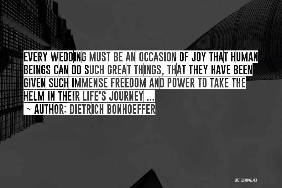 Journey Into Power Quotes By Dietrich Bonhoeffer