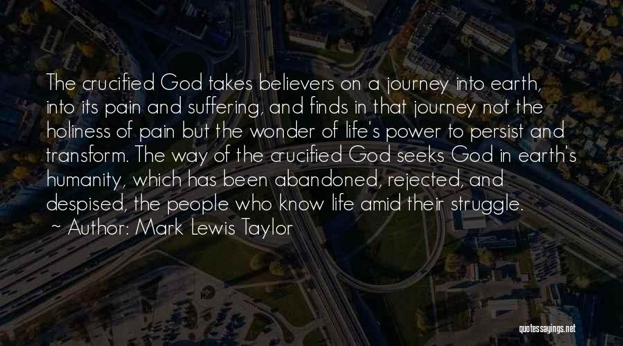 Journey Into Power Quotes By Mark Lewis Taylor