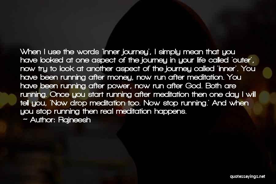 Journey Into Power Quotes By Rajneesh