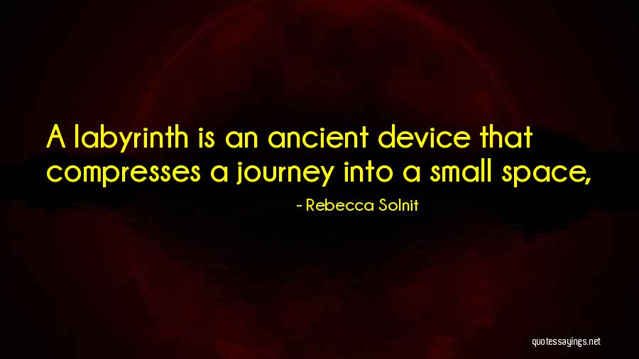 Journey Into Space Quotes By Rebecca Solnit