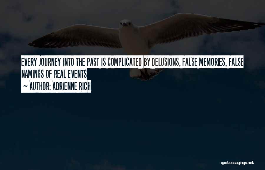 Journey Into The Past Quotes By Adrienne Rich