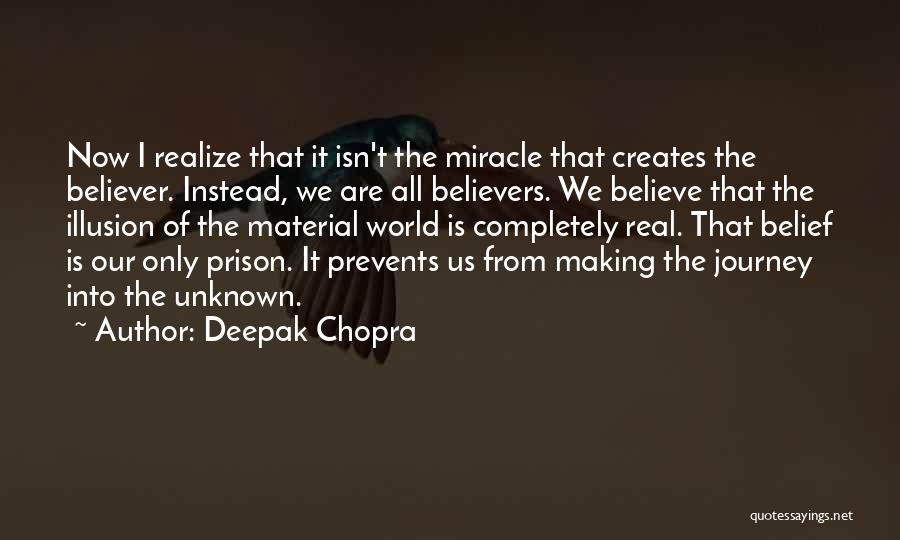 Journey Into The Unknown Quotes By Deepak Chopra
