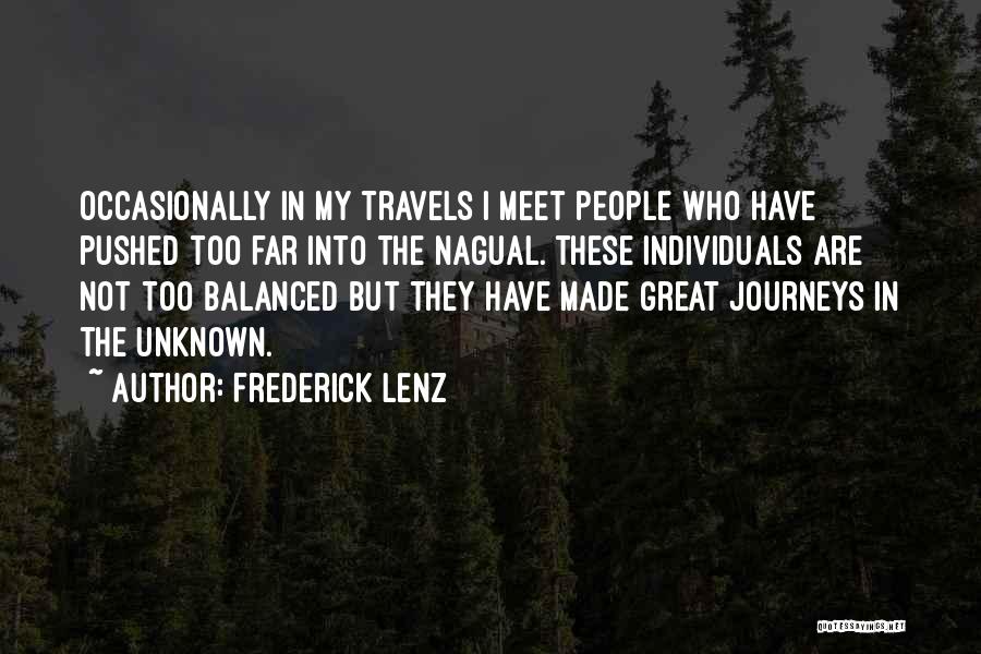 Journey Into The Unknown Quotes By Frederick Lenz