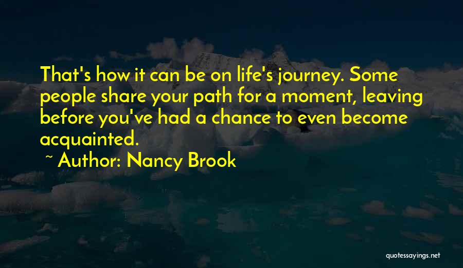 Journey Leaving Quotes By Nancy Brook