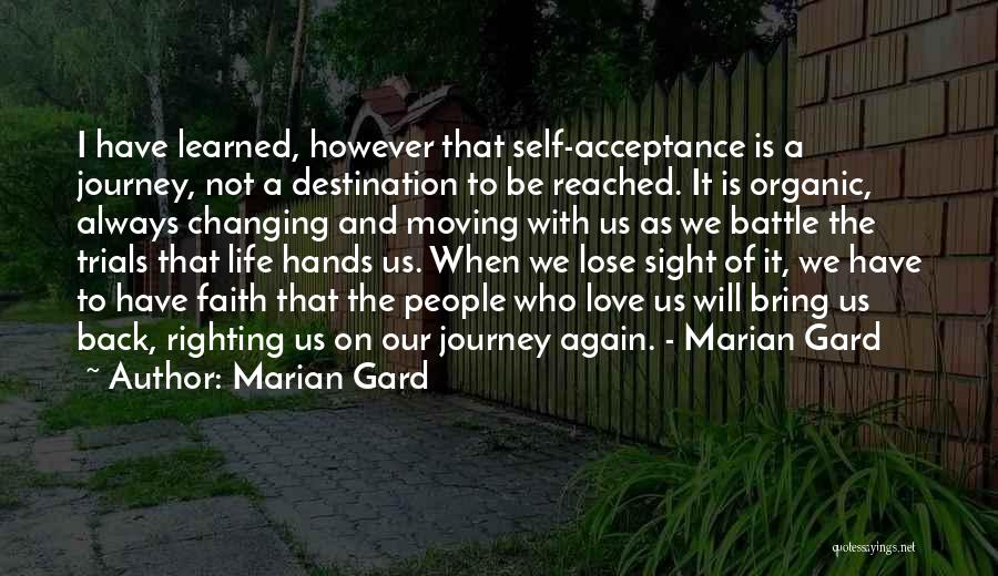 Journey Not Destination Quotes By Marian Gard