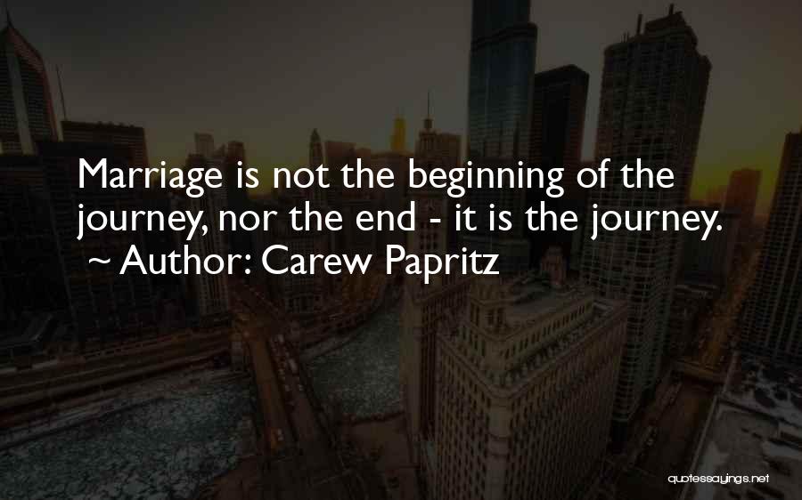 Journey Of A Couple Quotes By Carew Papritz