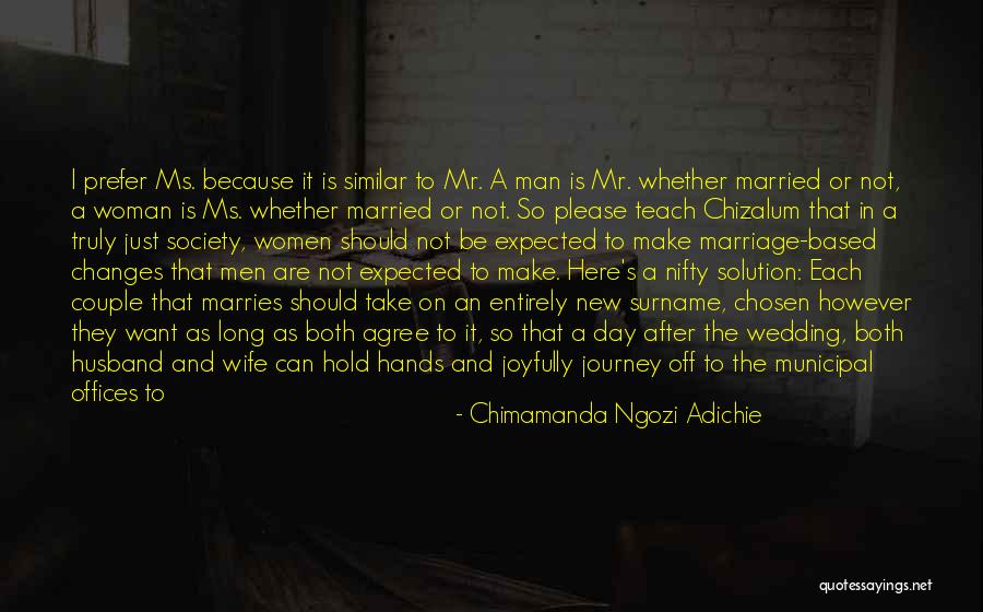 Journey Of A Couple Quotes By Chimamanda Ngozi Adichie