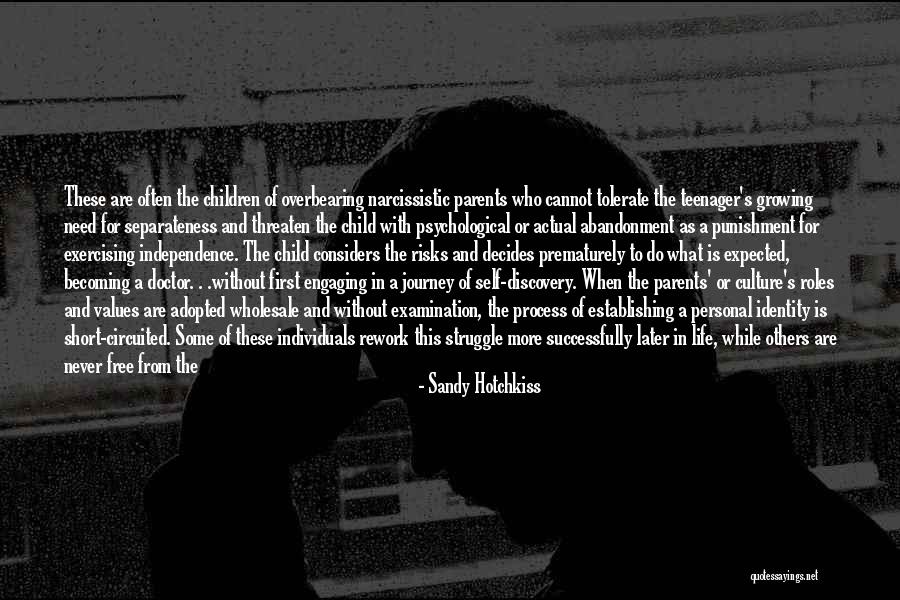 Journey Of Becoming Quotes By Sandy Hotchkiss Journey Of Becoming Quotes By Sandy Hotchkiss
