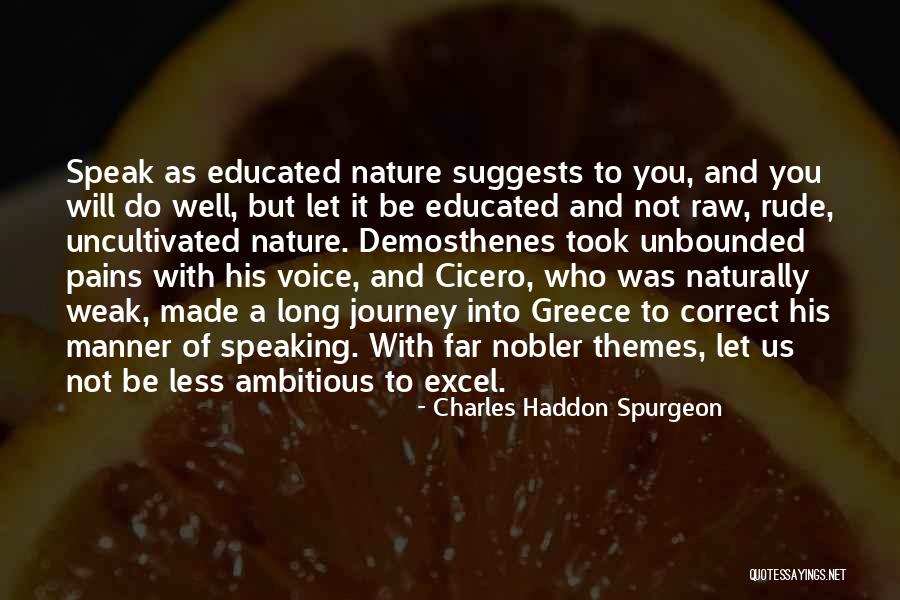 Journey Of Education Quotes By Charles Haddon Spurgeon Journey Of Education Quotes By Charles Haddon Spurgeon