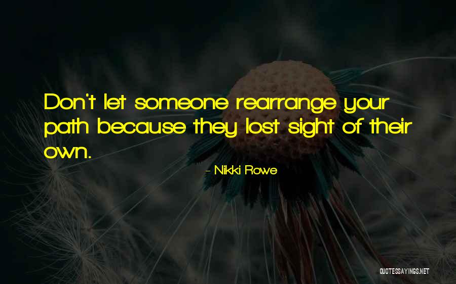 Journey Of Growth Quotes By Nikki Rowe Journey Of Growth Quotes By Nikki Rowe