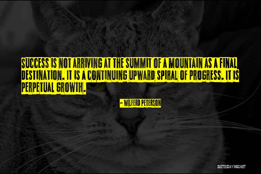 Journey Of Growth Quotes By Wilferd Peterson Journey Of Growth Quotes By Wilferd Peterson