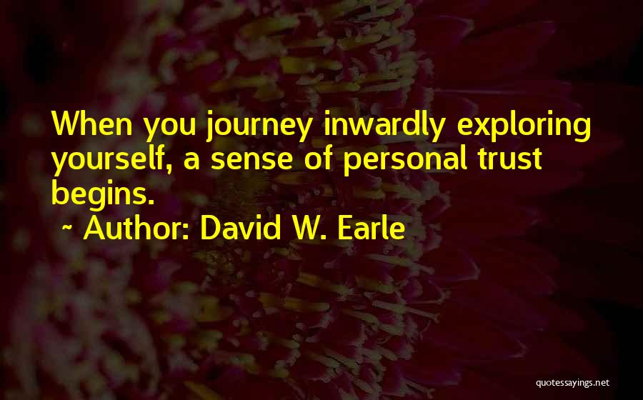 Journey Of Love Quotes By David W. Earle