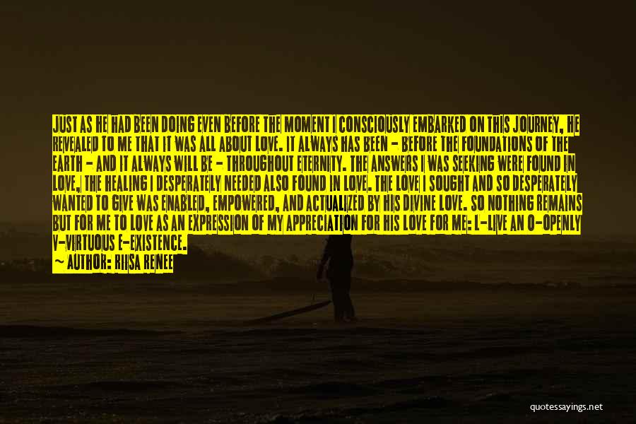 Journey Of Love Quotes By Riisa Renee Journey Of Love Quotes By Riisa Renee