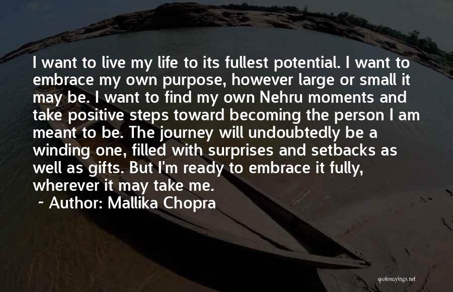 Journey Of My Life Quotes By Mallika Chopra
