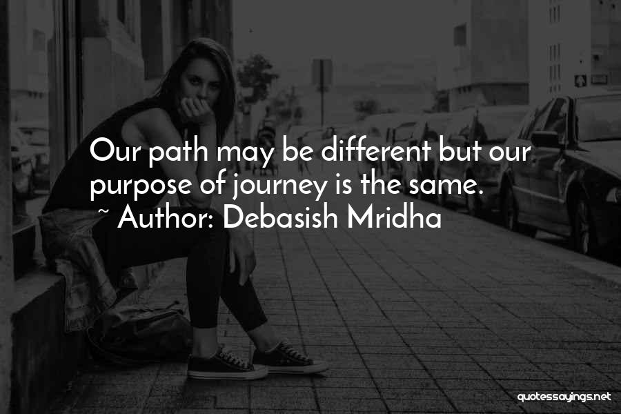 Journey Of Our Love Quotes By Debasish Mridha