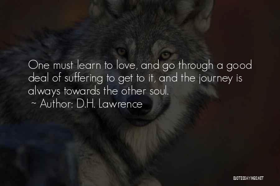 Journey Of The Soul Quotes By D.H. Lawrence