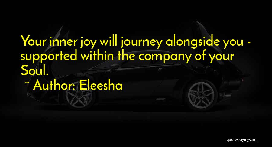 Journey Of The Soul Quotes By Eleesha