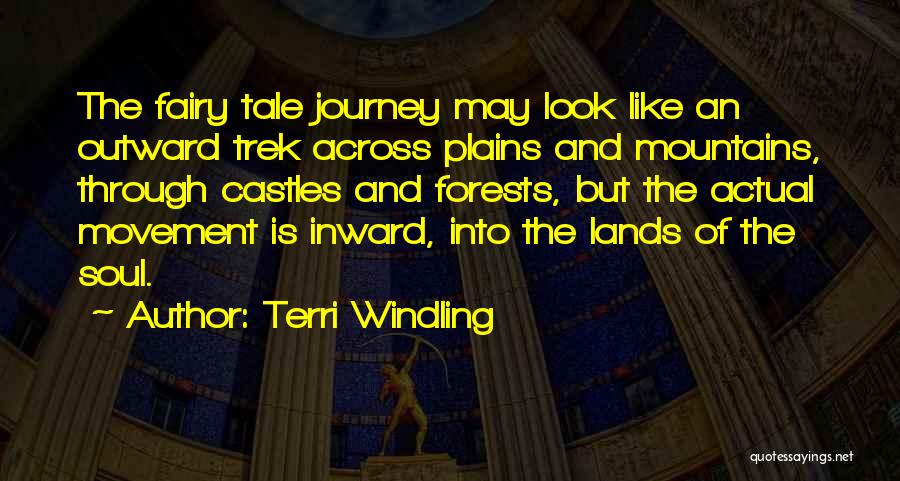 Journey Of The Soul Quotes By Terri Windling