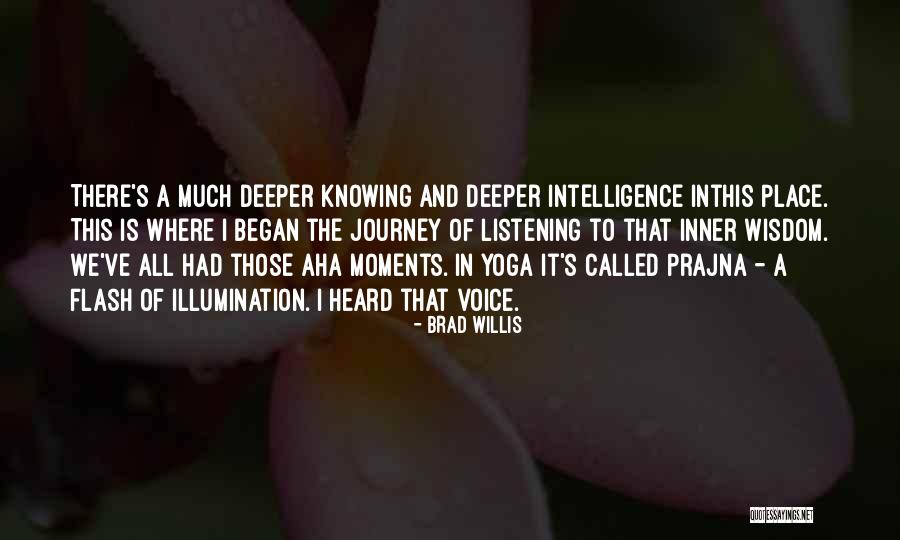 Journey Of Wisdom Quotes By Brad Willis Journey Of Wisdom Quotes By Brad Willis