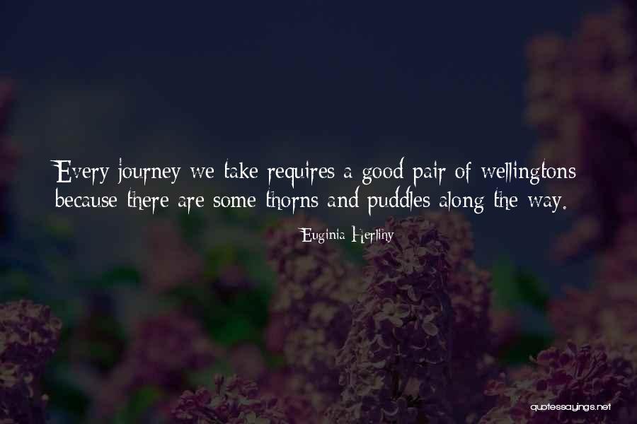 Journey Of Wisdom Quotes By Euginia Herlihy Journey Of Wisdom Quotes By Euginia Herlihy