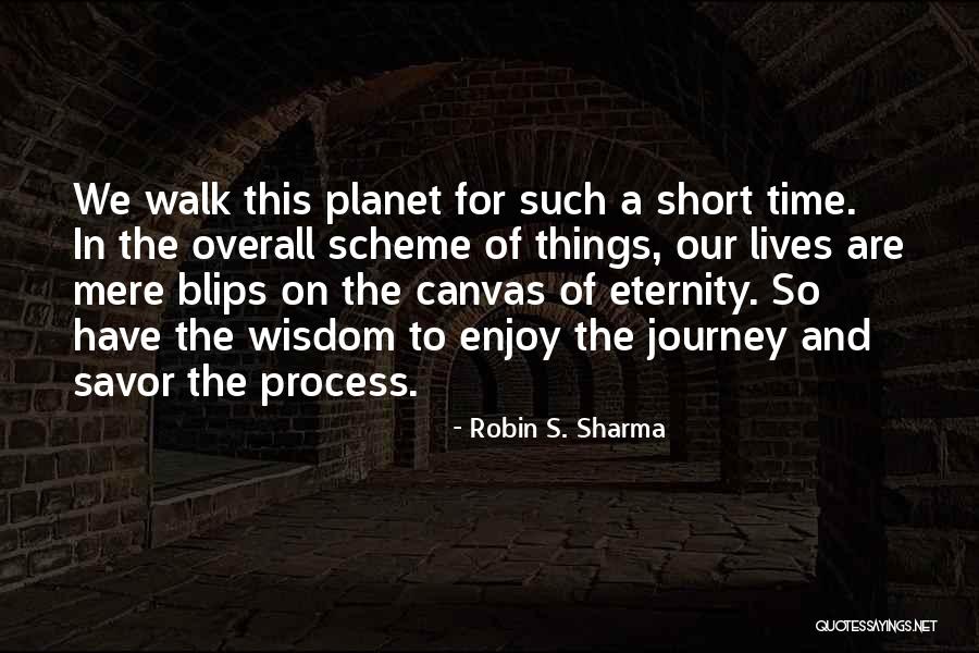 Journey Of Wisdom Quotes By Robin S. Sharma Journey Of Wisdom Quotes By Robin S. Sharma