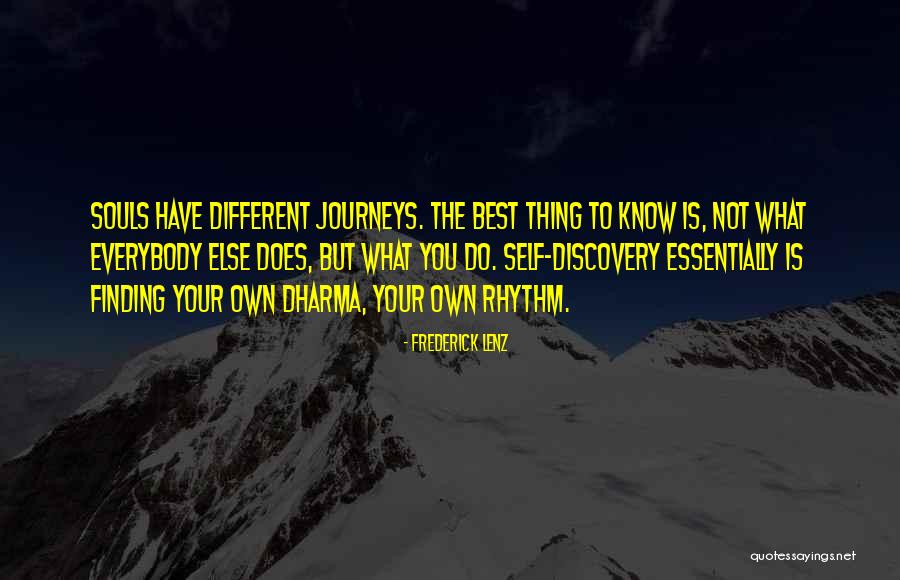 Journey Self Discovery Quotes By Frederick Lenz Journey Self Discovery Quotes By Frederick Lenz