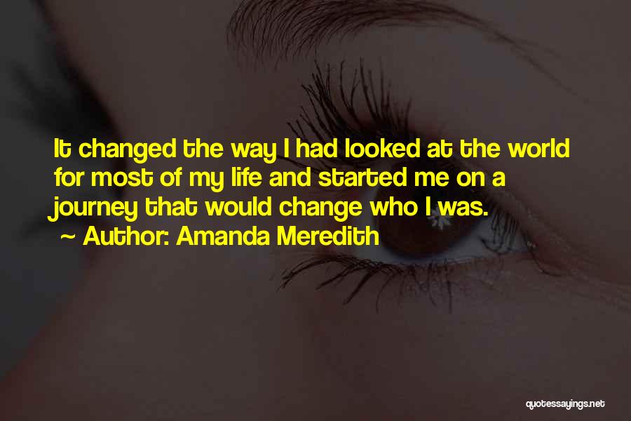Journey Started Quotes By Amanda Meredith
