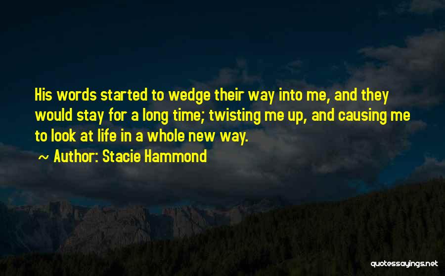 Journey Started Quotes By Stacie Hammond