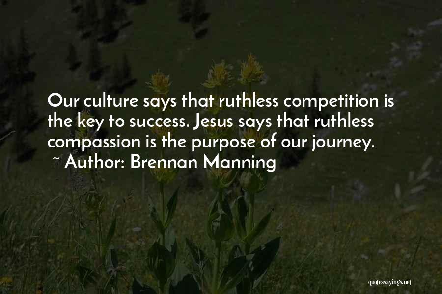 Journey Success Quotes By Brennan Manning