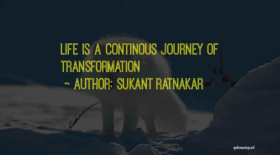 Journey Success Quotes By Sukant Ratnakar